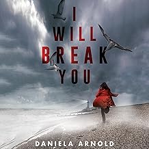 I Will Break You: Best International Thrillers