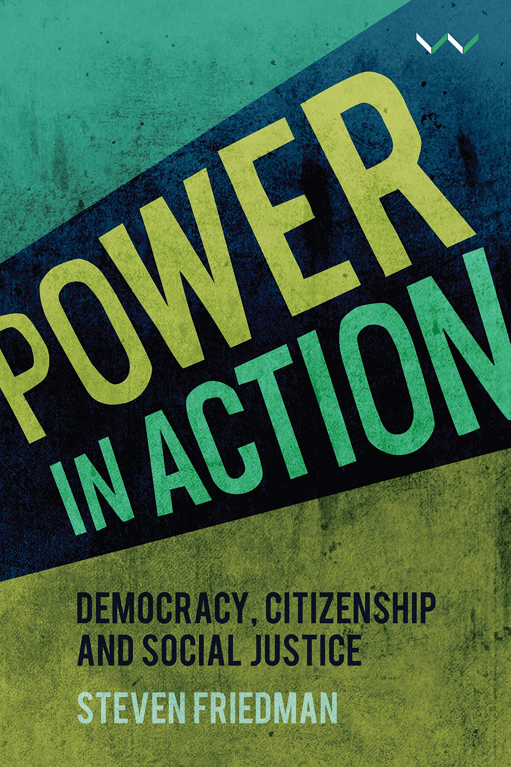 Buy Power in Action: Democracy, citizenship and social justice — BookShops.in