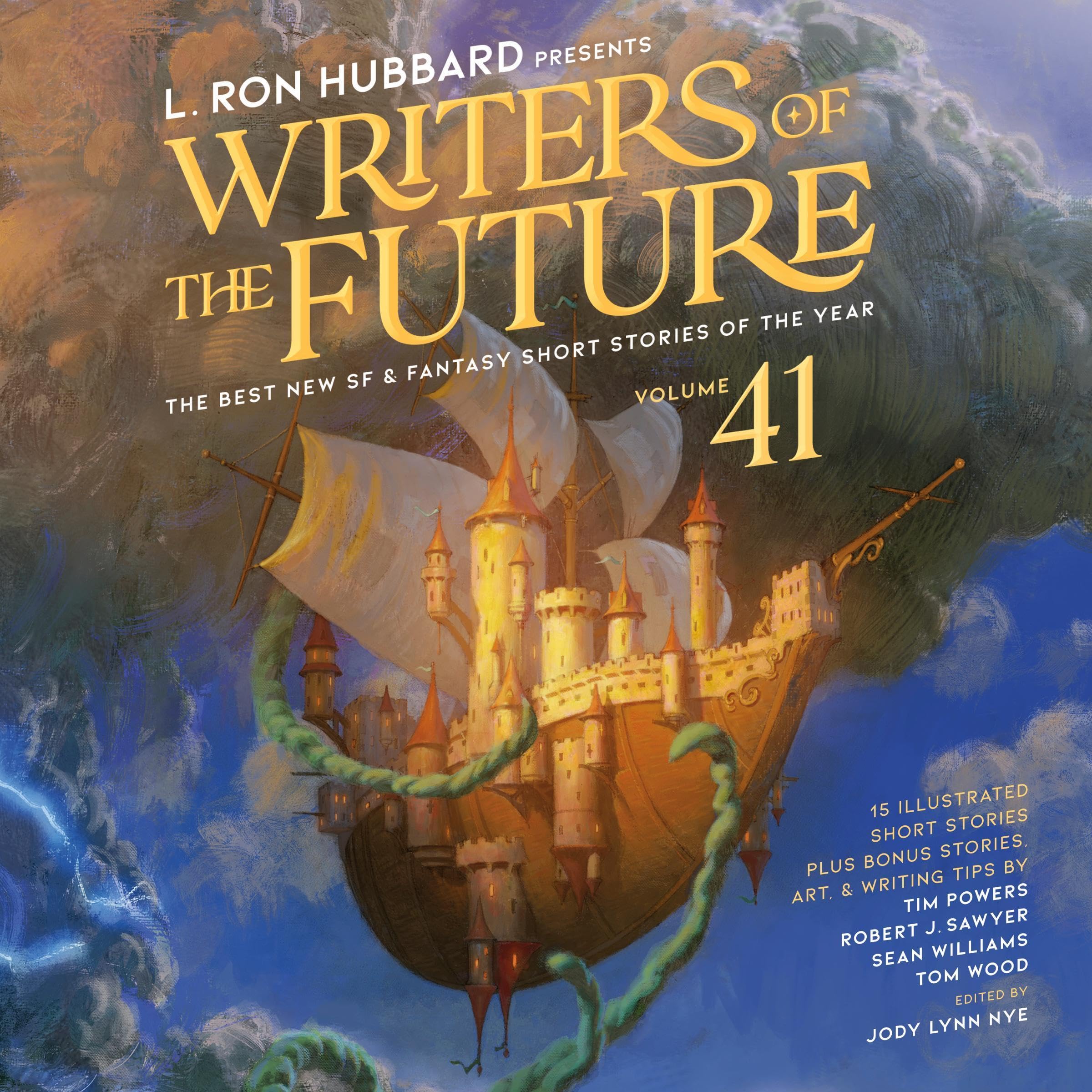 L. Ron Hubbard Presents Writers of the Future Volume 41