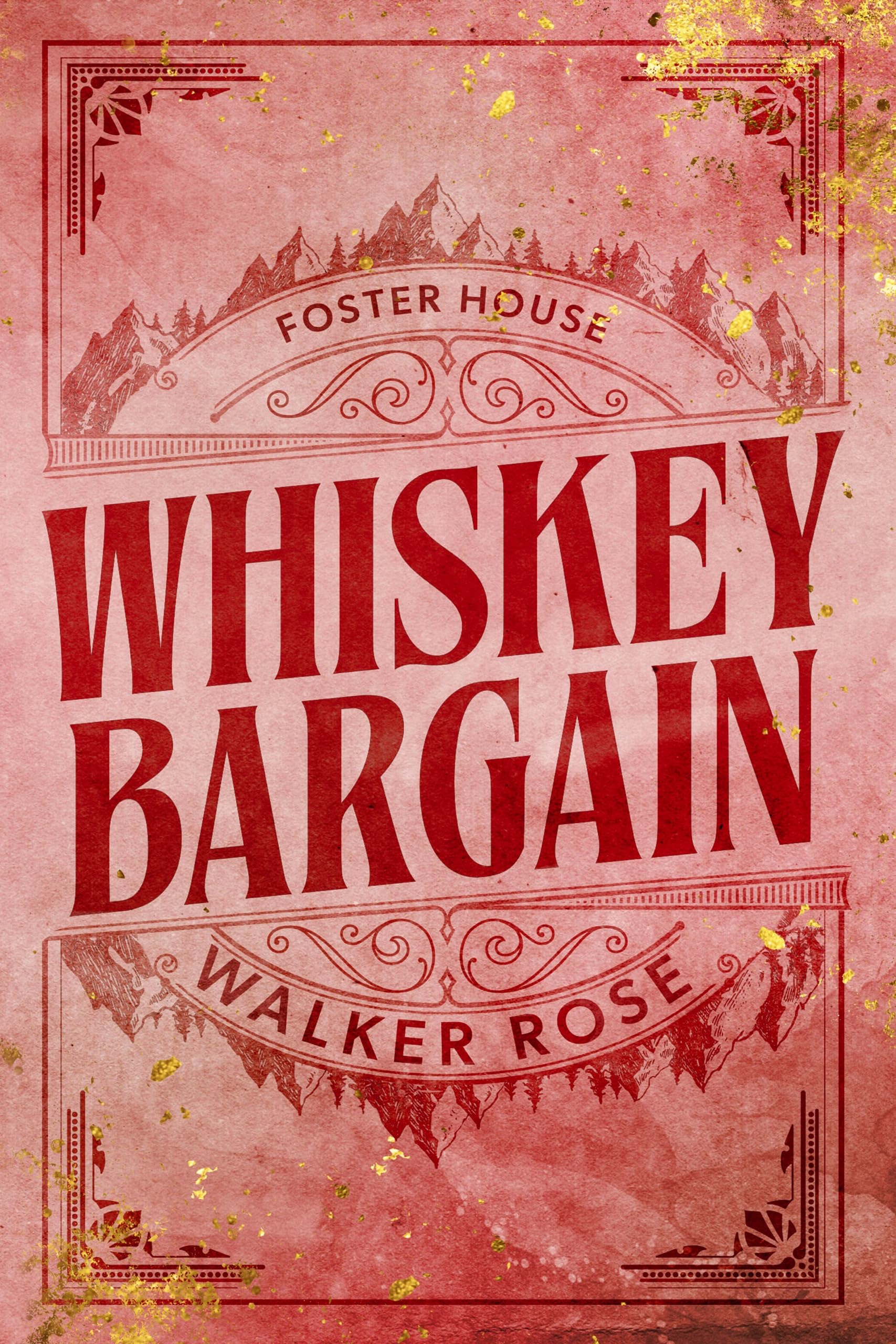 Whiskey Bargain (Foster House Book 1)