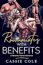 Roommates With Benefits: A Reverse Harem Romance