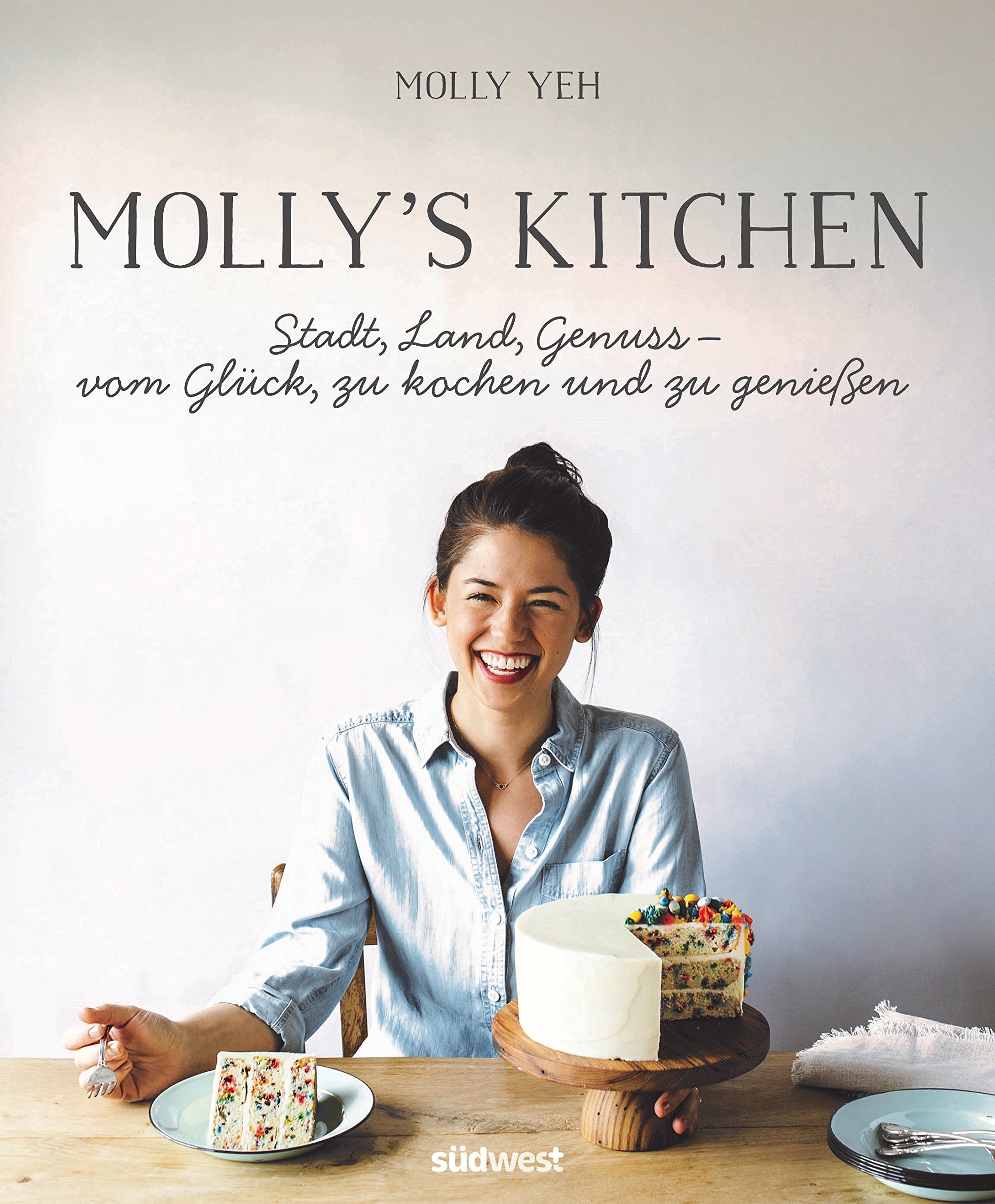 Molly's Kitchen - Stadt, Land, Genuss – vom Glück, zu kochen und zu genießen