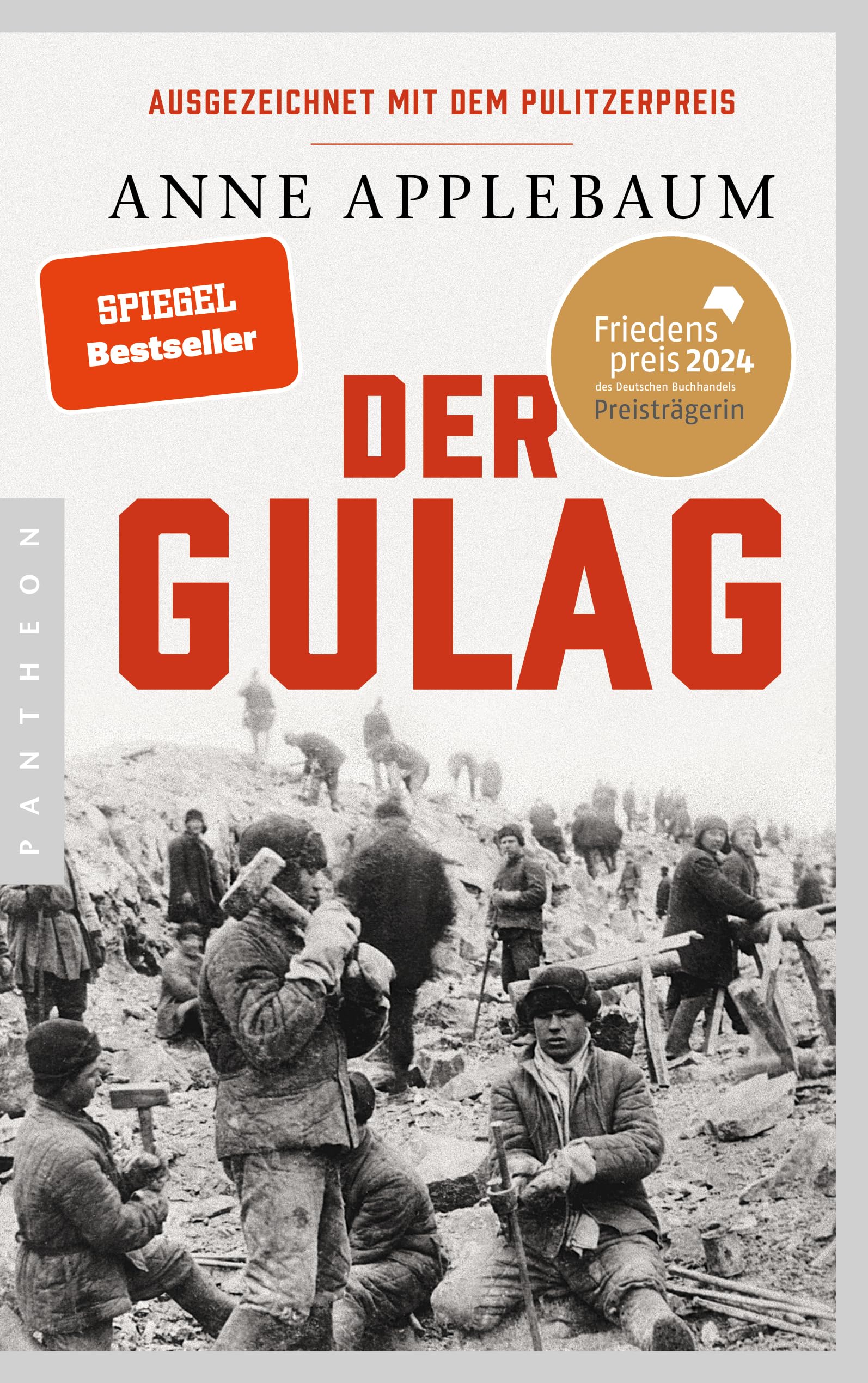 Der Gulag: Friedenspreis des Deutschen Buchhandels 2024 für Anne Applebaum