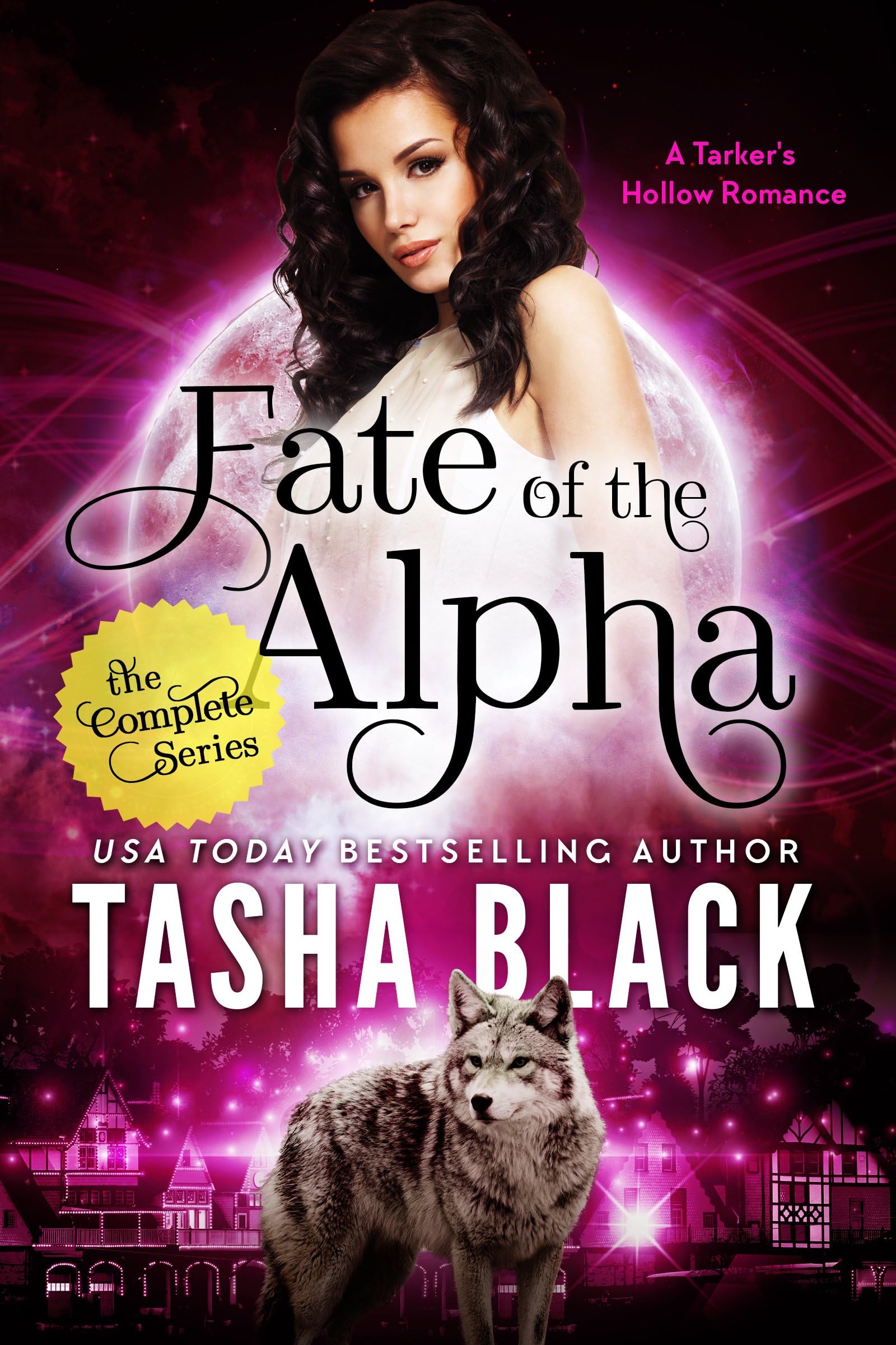 Fate of the Alpha: The Complete Bundle: A Tarker's Hollow Romance