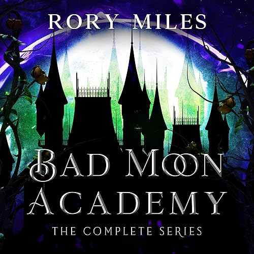 Cover of Bad Moon Academy: The Complete Series