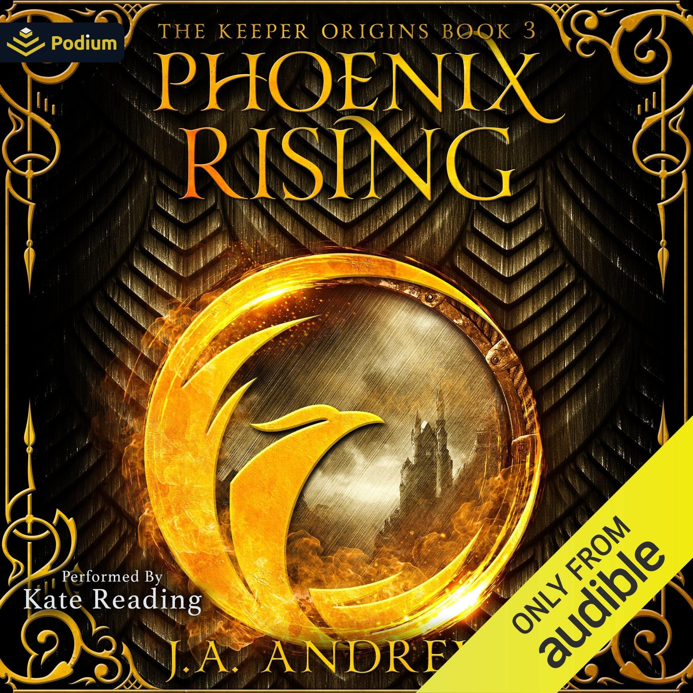 Phoenix Rising: The Keeper Origins, Book 3