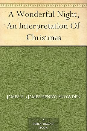 A Wonderful Night; An Interpretation Of Christmas (English Edition)