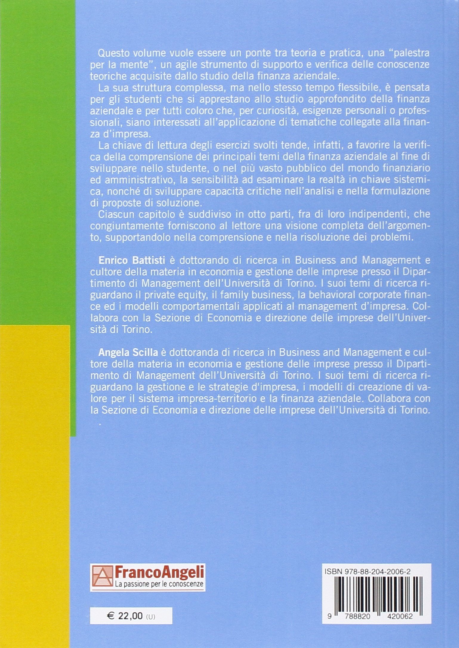 Applicazioni di finanza aziendale. Esercizi commentati e richiami di teoria
