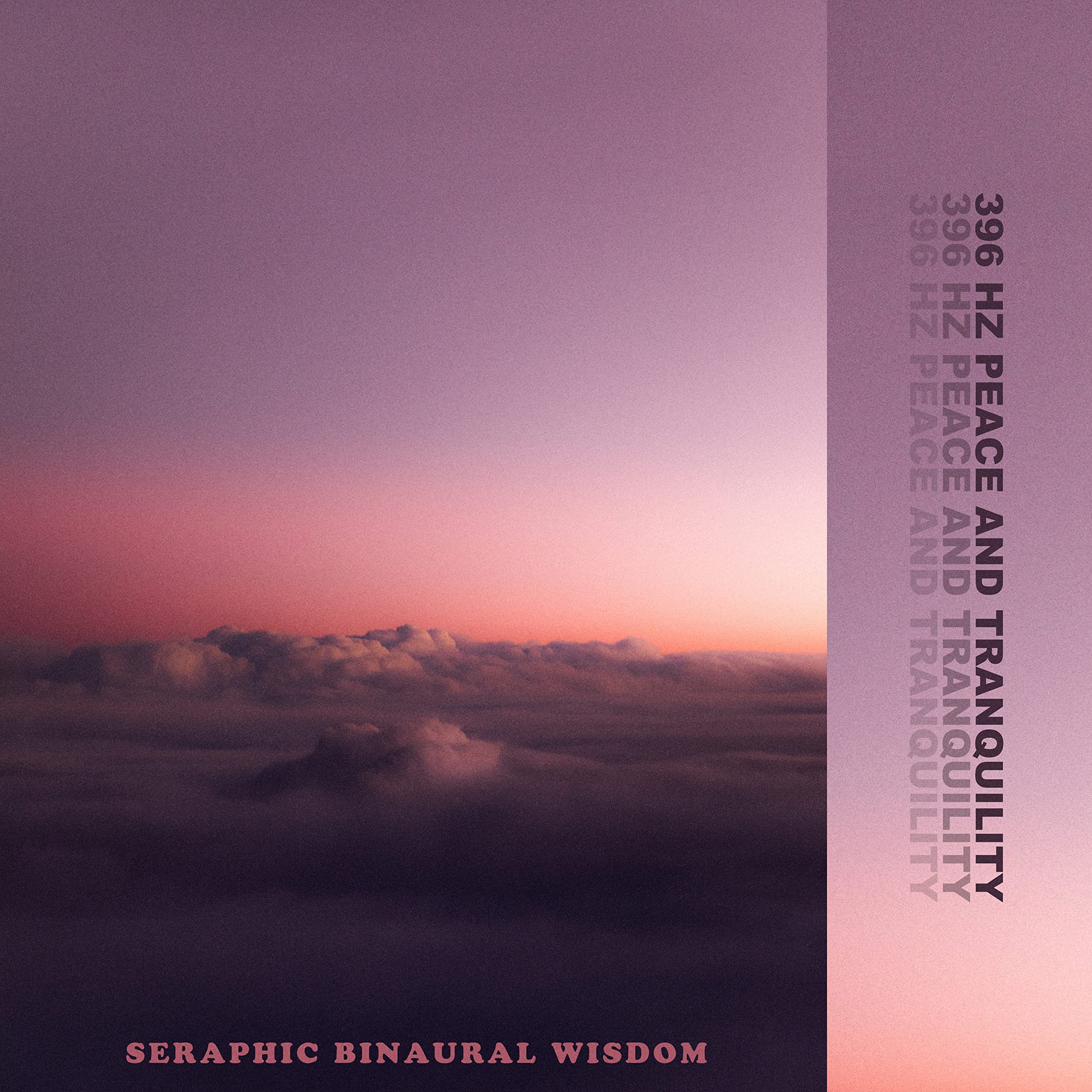 Seraphic Binaural Wisdom