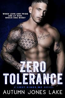 Zero Tolerance: A Lost Kings MC® Novel