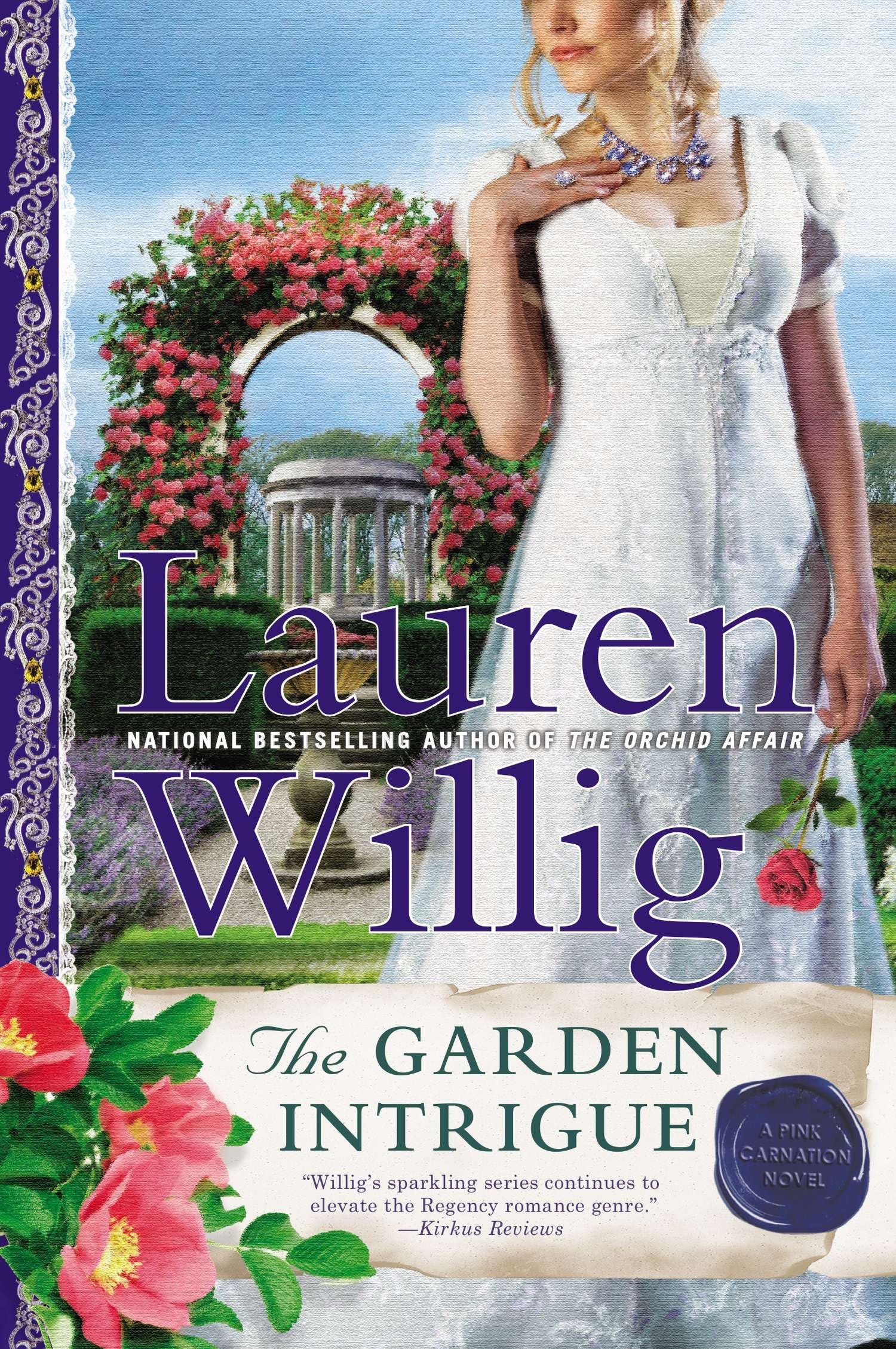 The Garden Intrigue: A Pink Carnation Novel: 8