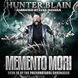 Memento Mori: Preternatural Chronicles, Book 10