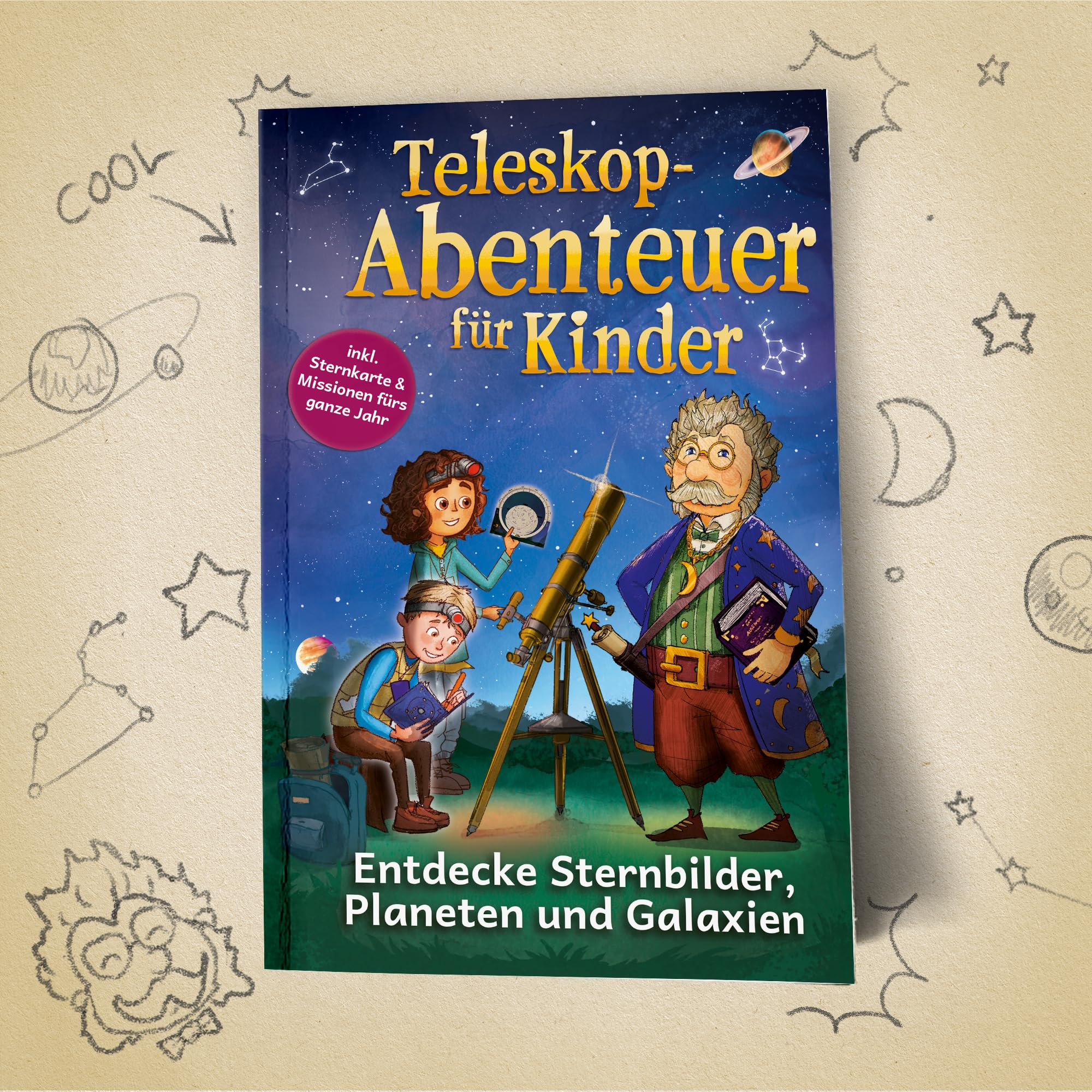 Teleskop-Abenteuer für Kinder - Sterndetektive erforschen das All | Erlebe magische Weltraumabenteuer, löse galaktische Sternenrätsel und entdecke geheimnisvolle Planeten und ferne Galaxien