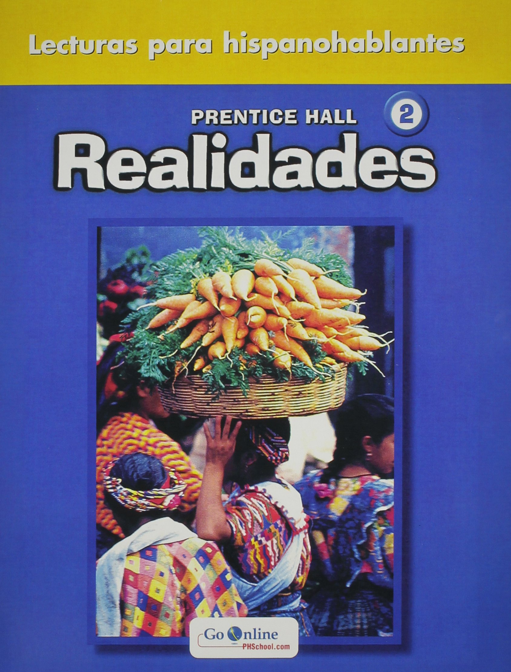 Lecturas 2 Anthology: Realidades (Spanish Edition)