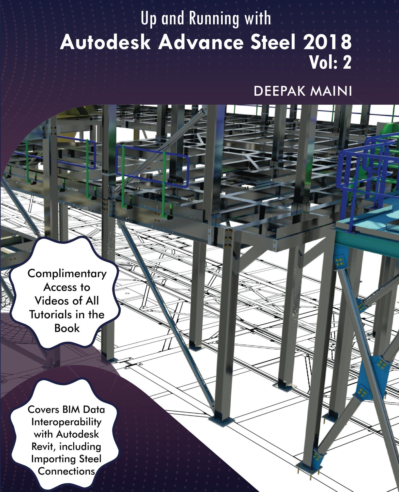 Autodesk Advance Steel 2018 Volume 2 livre pour réussir ses plans d'exécution acier