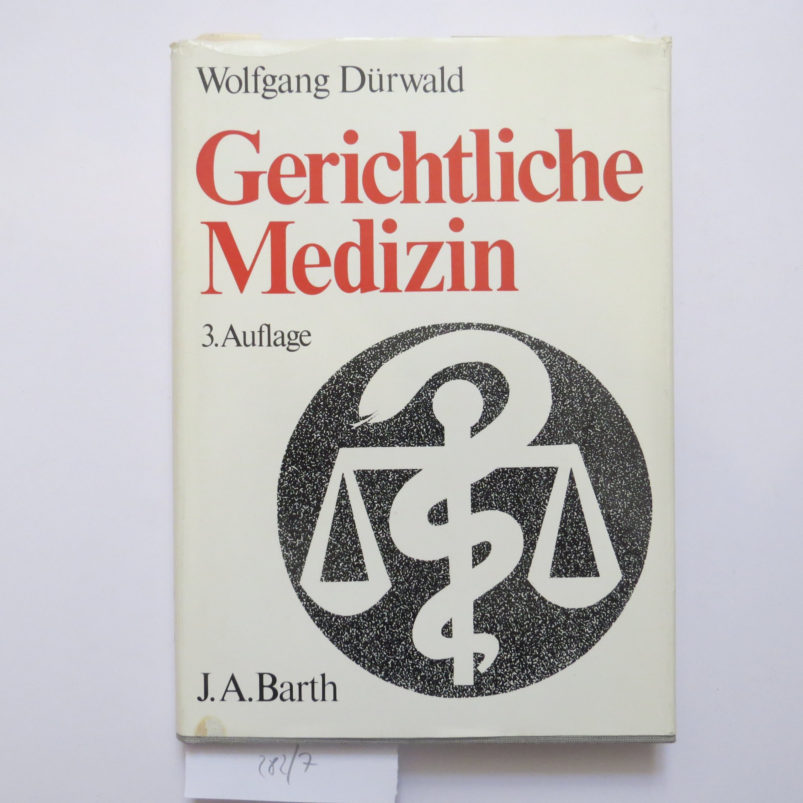 Gerichtliche Medizin. Ein Lehrbuch für Studenten