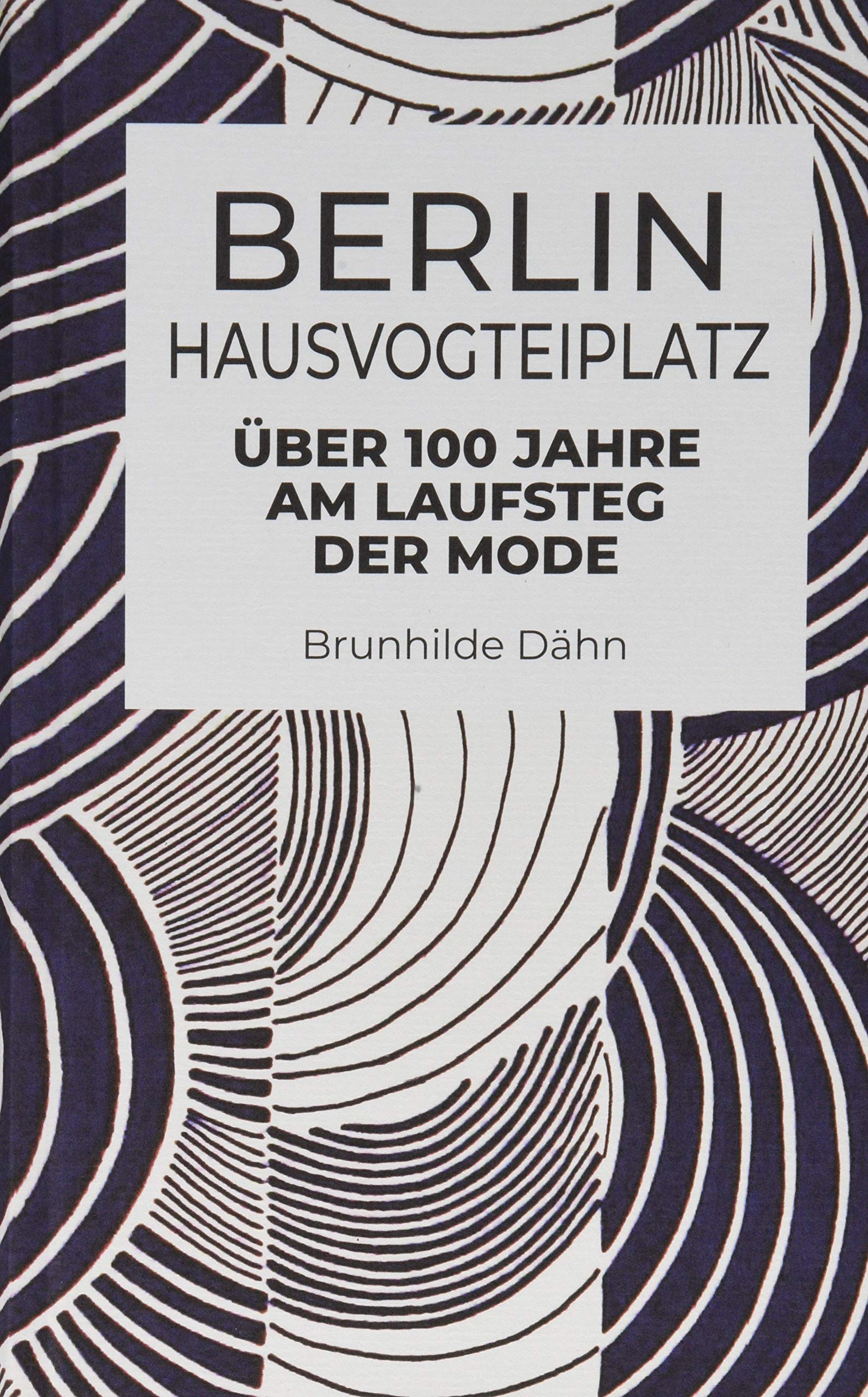 Berlin Hausvogteiplatz: Über 100 Jahre am Laufsteg der Mode