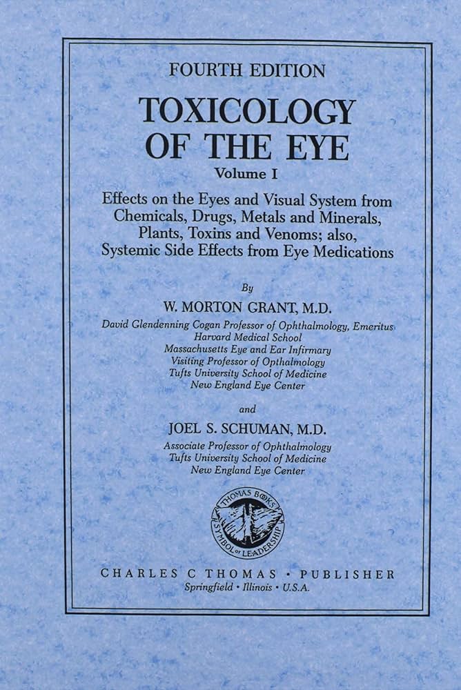 Toxicology of the Eye: Effects on the Eyes and Visual System