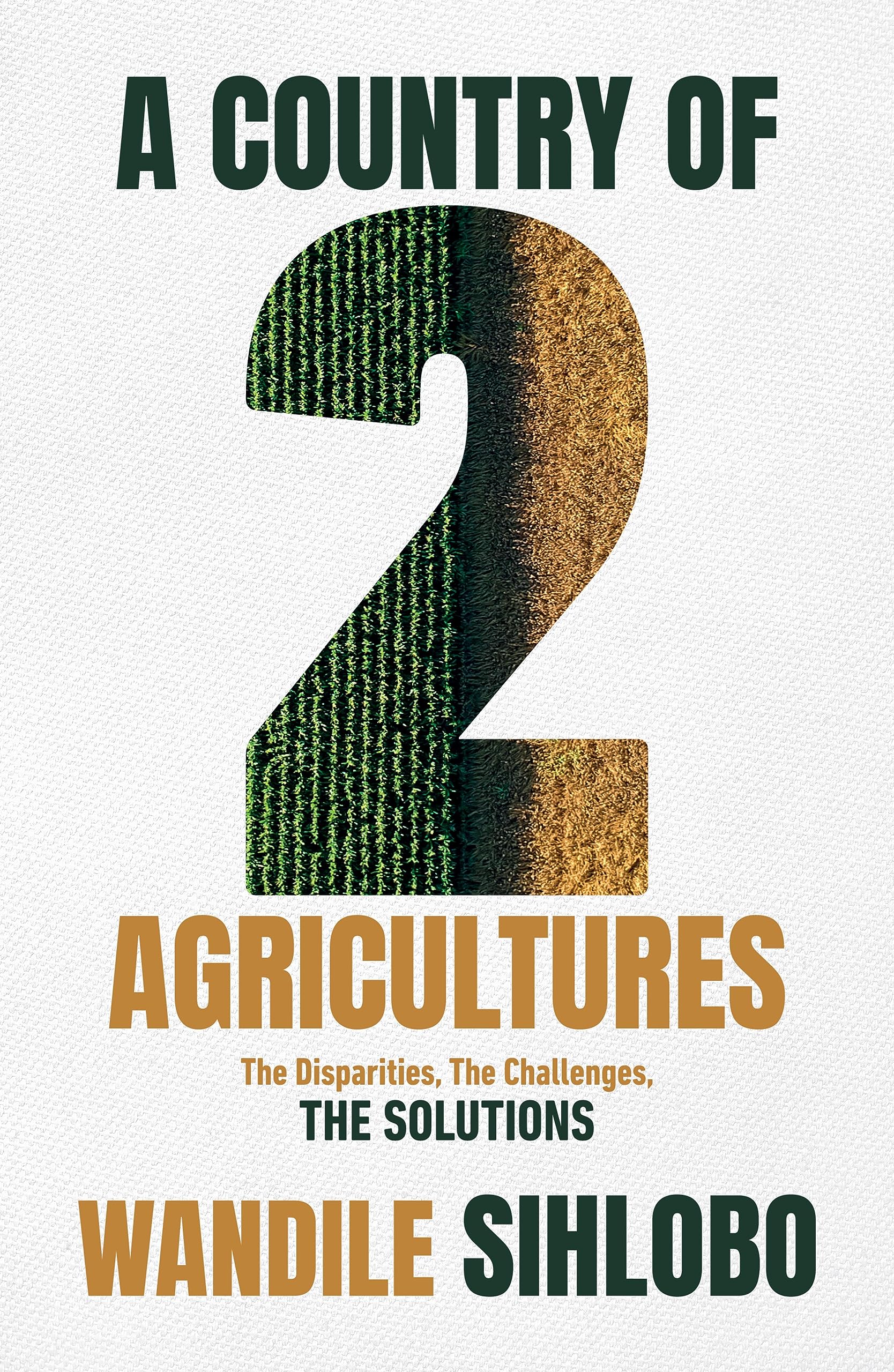 A Country of Two Agricultures