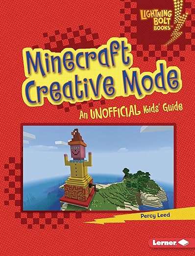 Minecraft Creative Mode: An Unofficial Kids' Guide (Lightning Bolt ...
