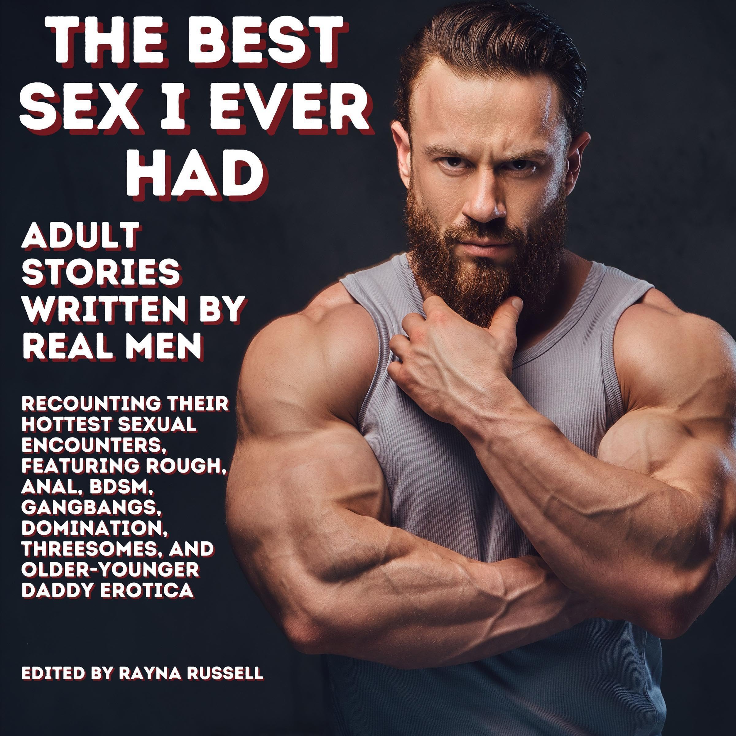 The Best Sex I Ever Had