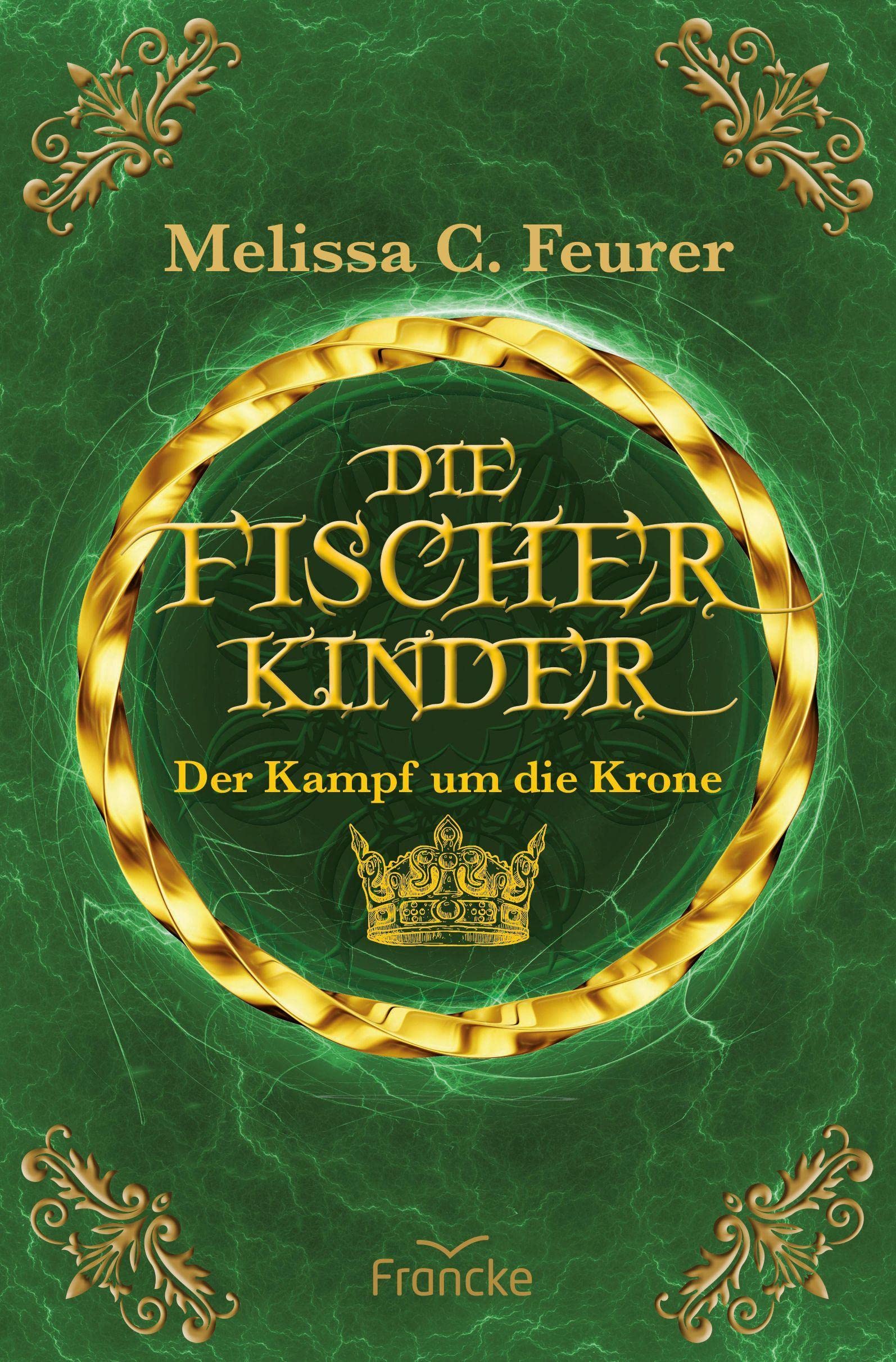 Die Fischerkinder: Der Kampf um die Krone