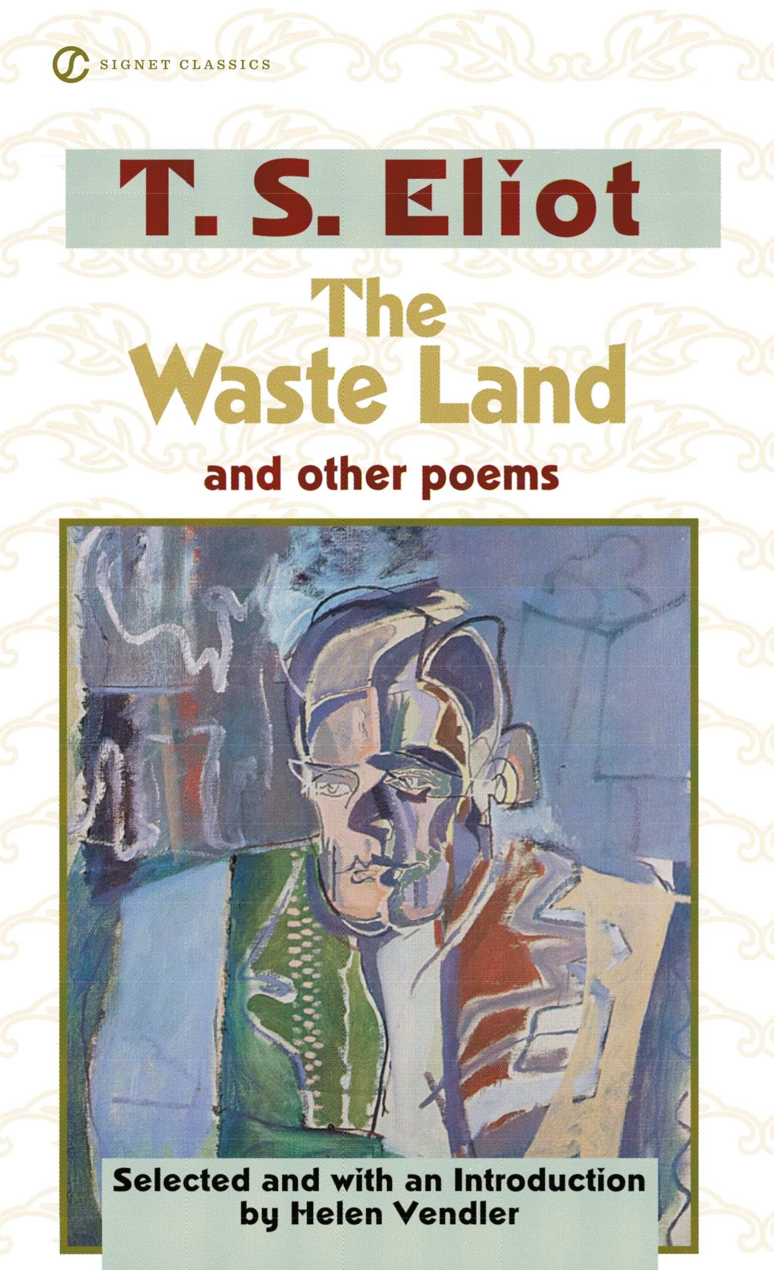 The Waste Land and Other Poems: Including The Love Song of J. Alfred Prufrock Mass Market Paperback – February 1, 1998