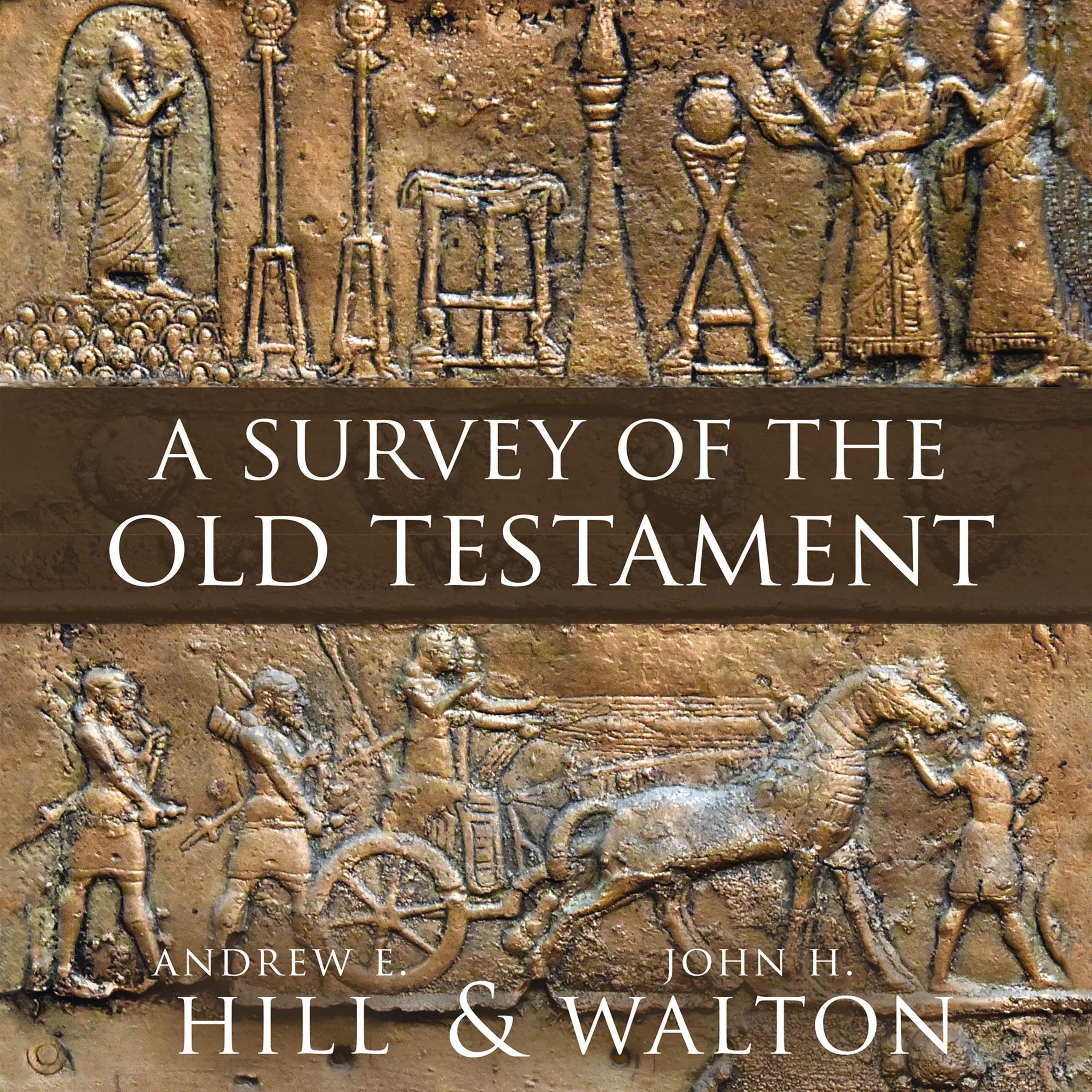 A Survey of the Old Testament (Fourth Edition)