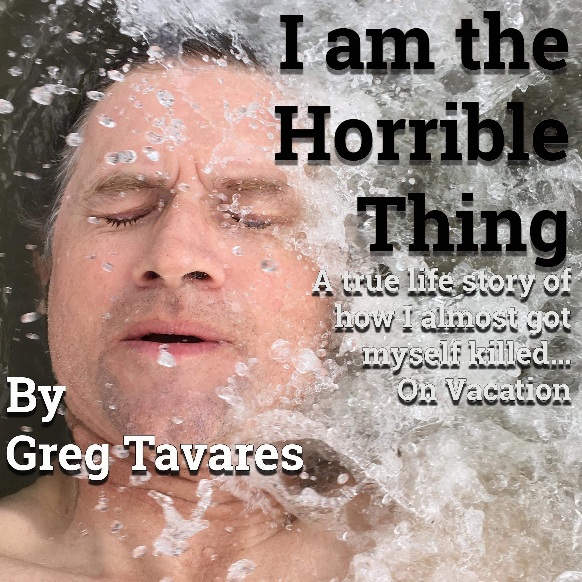 Cover art for I Am the Horrible Thing