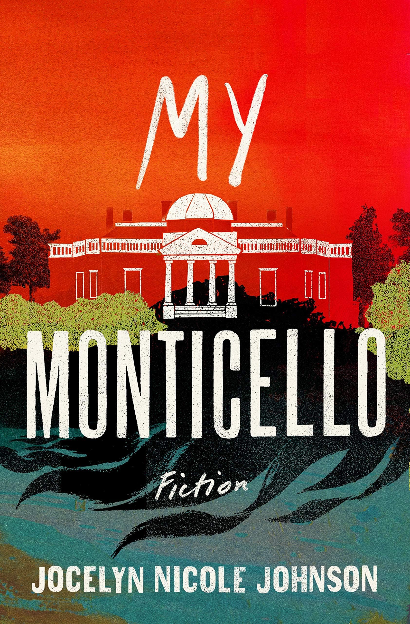 My Monticello: Fiction