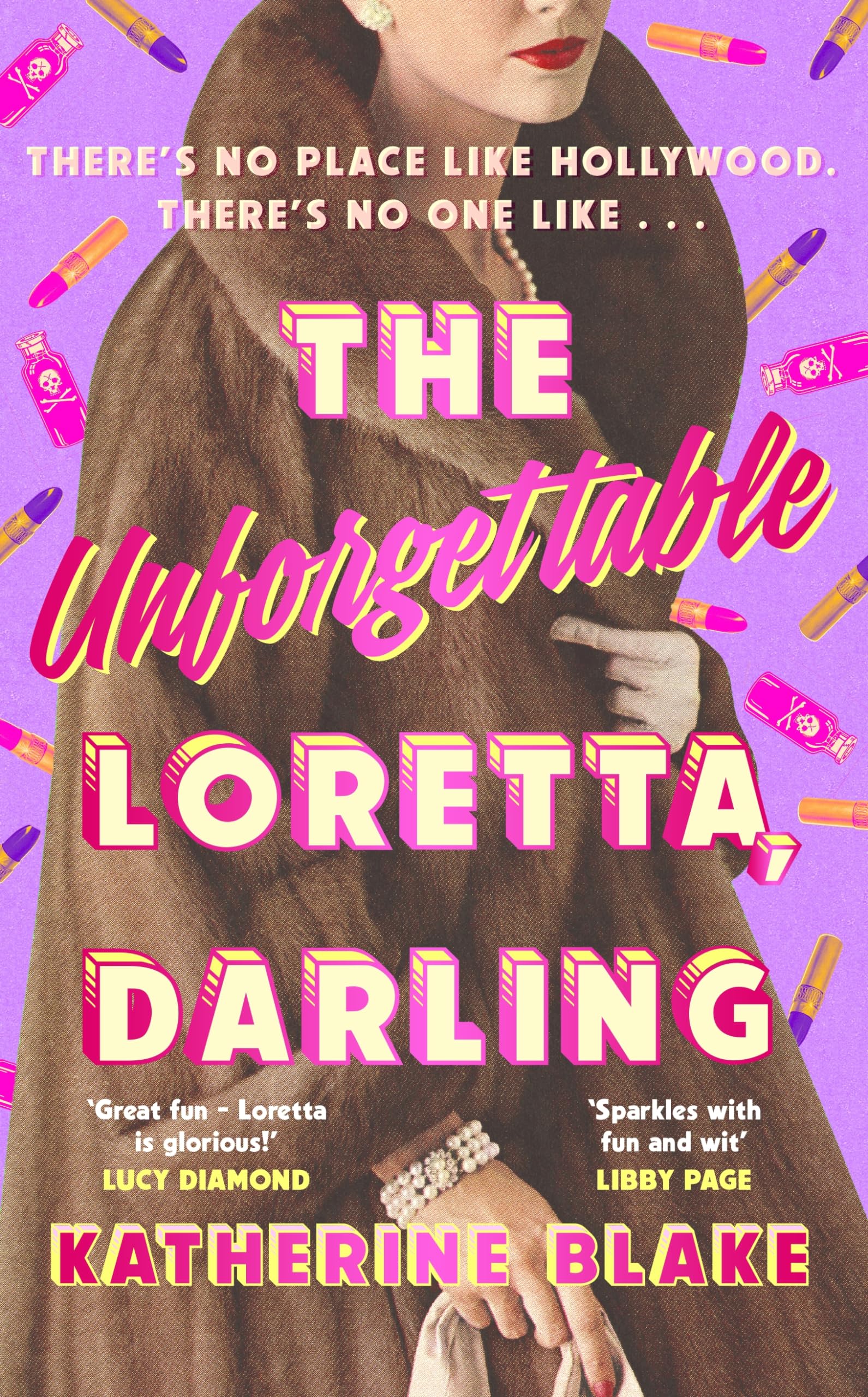 The Unforgettable Loretta, Darling by Katherine Blake (Hardback Book)