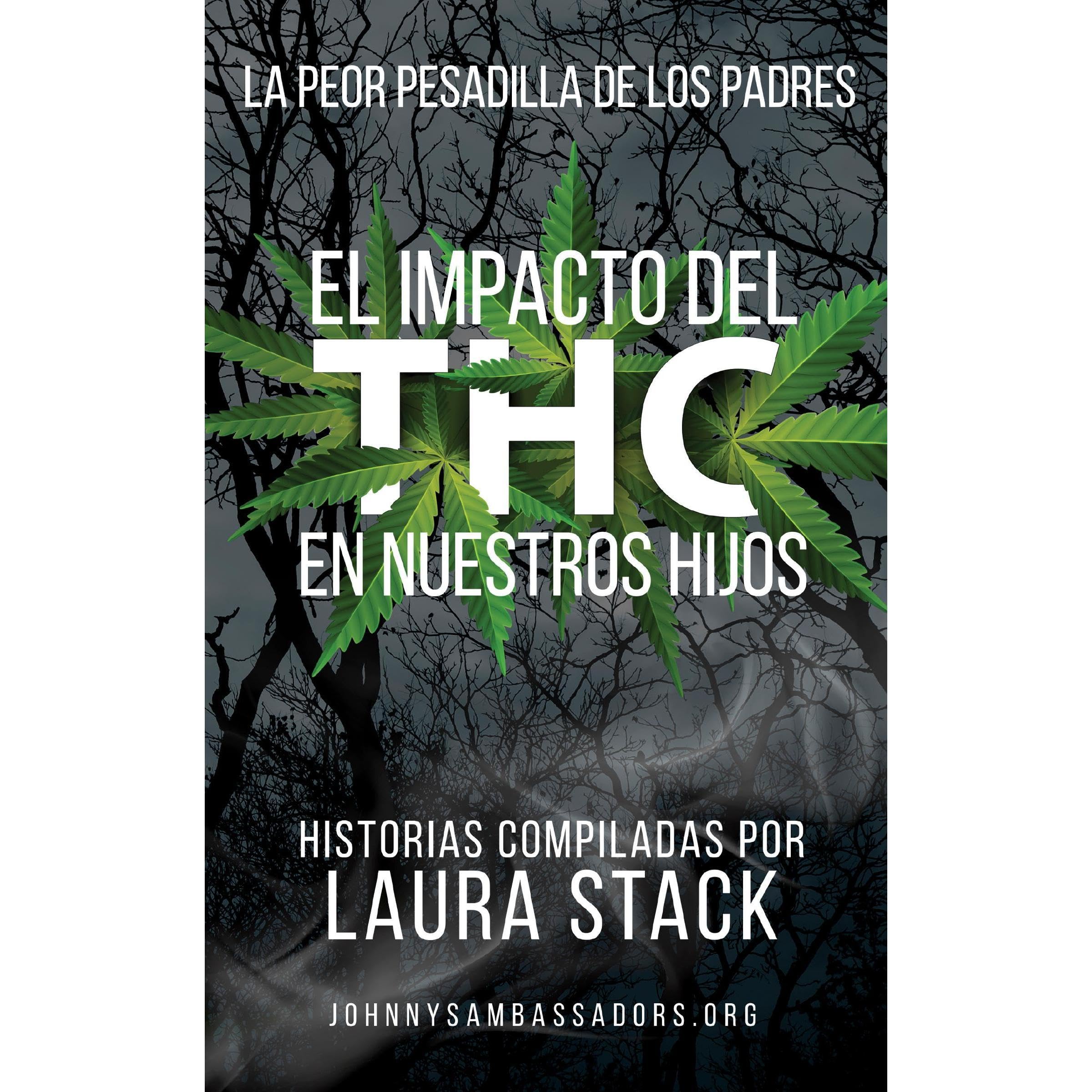 El impacto del THC en nuestros hijos