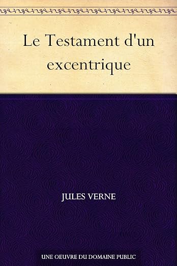 Le Testament d'un excentrique