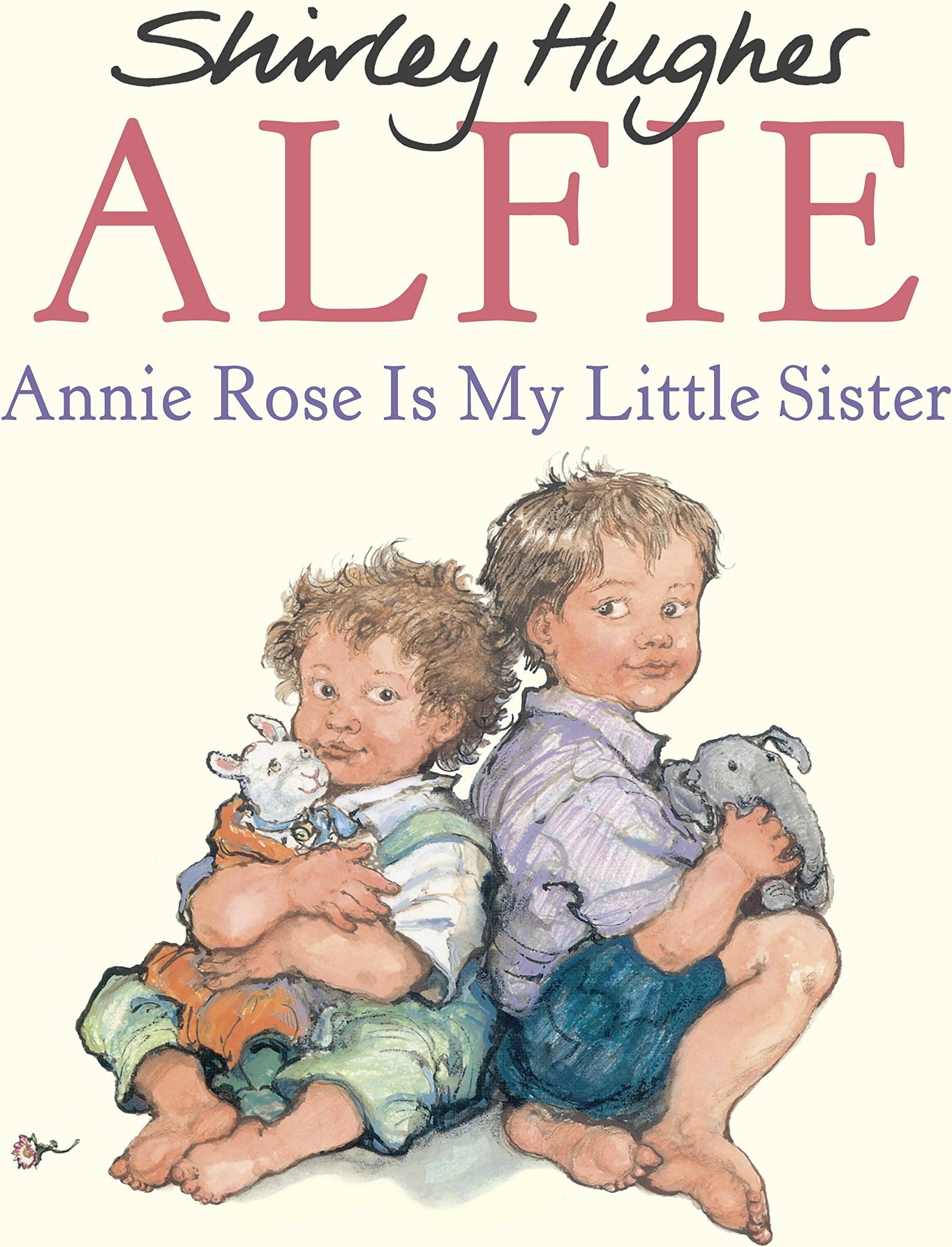 Annie Rose Is My Little Sister