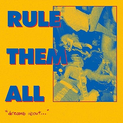 Dreams About... por Rule Them All — capa do álbum
