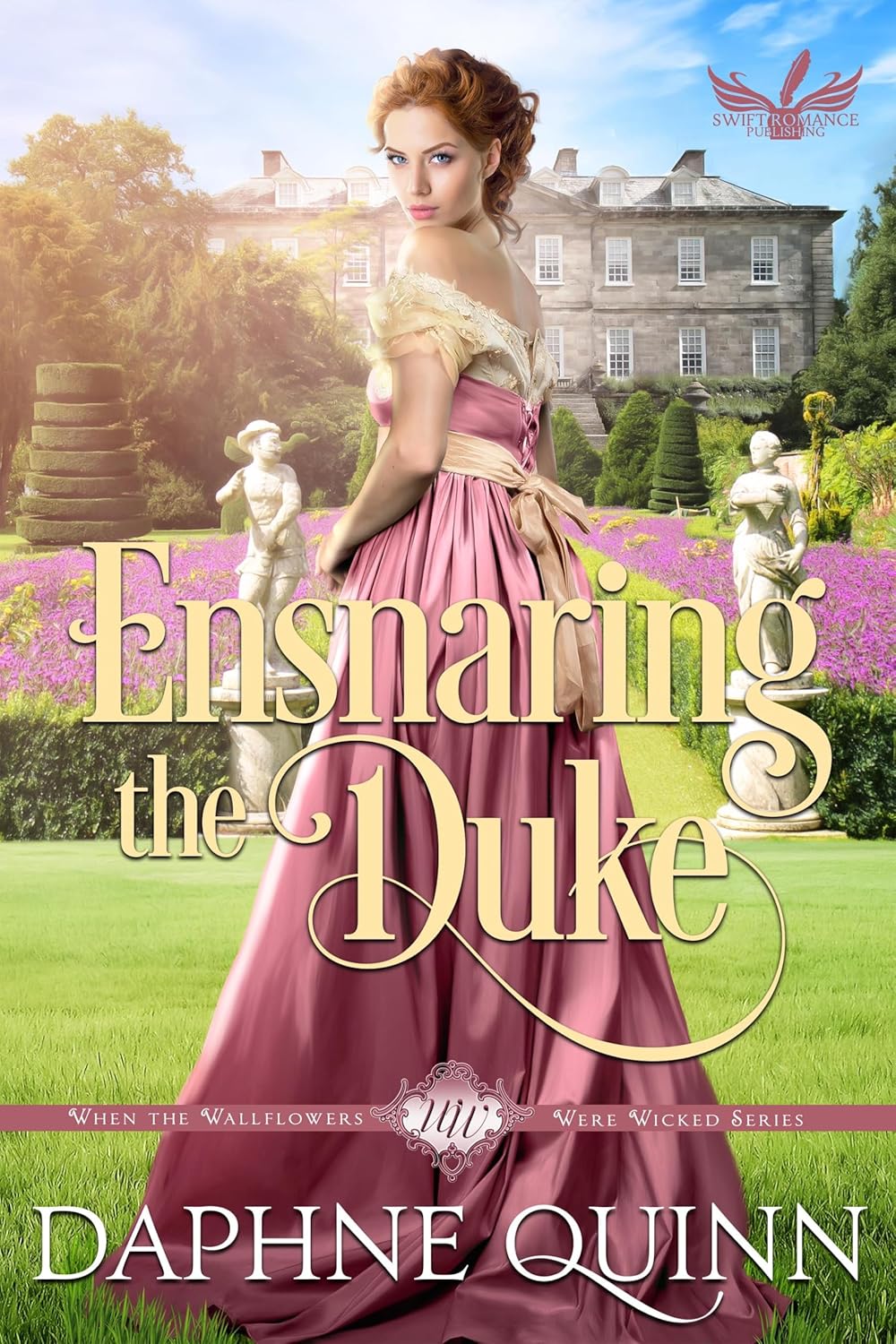 Ensnaring the Duke (When the Wallflowers Were Wicked Book 1) Kindle