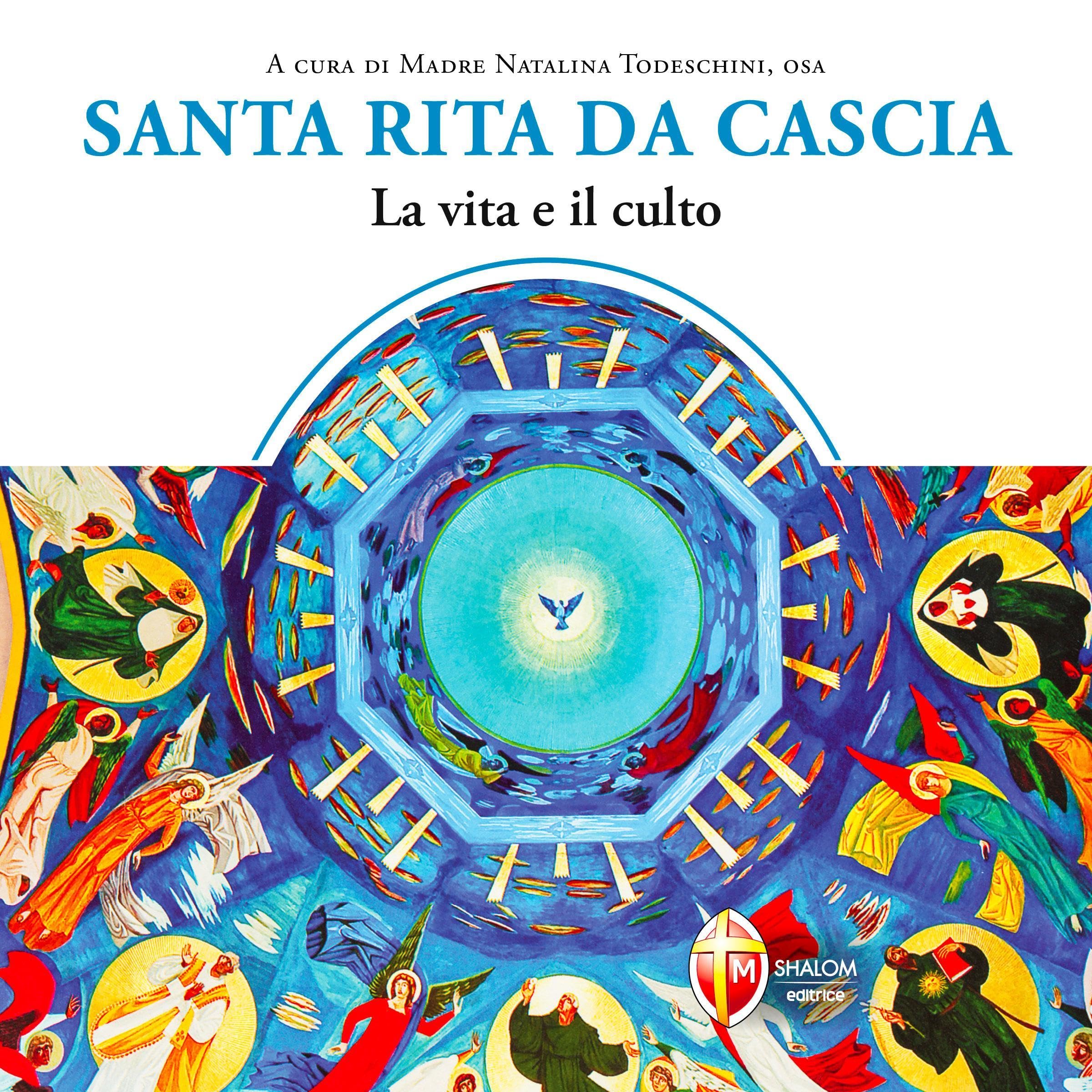 Santa Rita da Cascia: La vita e il culto
