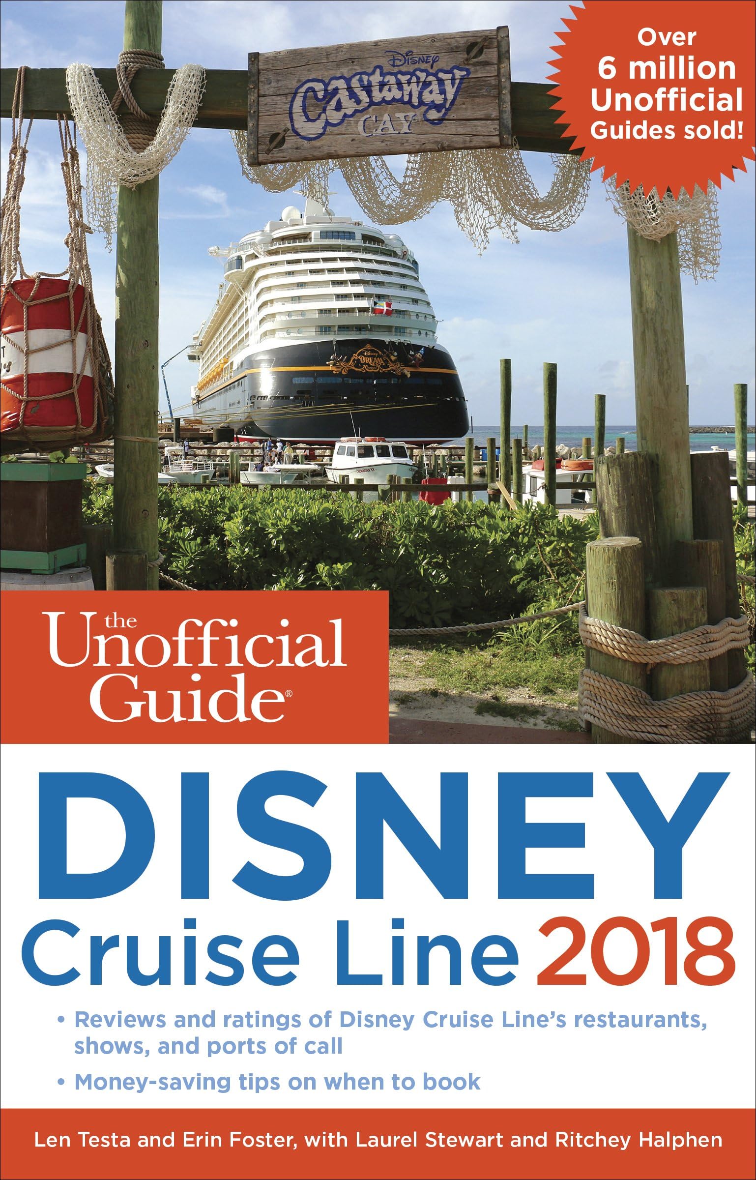 The Unofficial Guide to Disney Cruise Line 2018 (The Unofficial Guides)