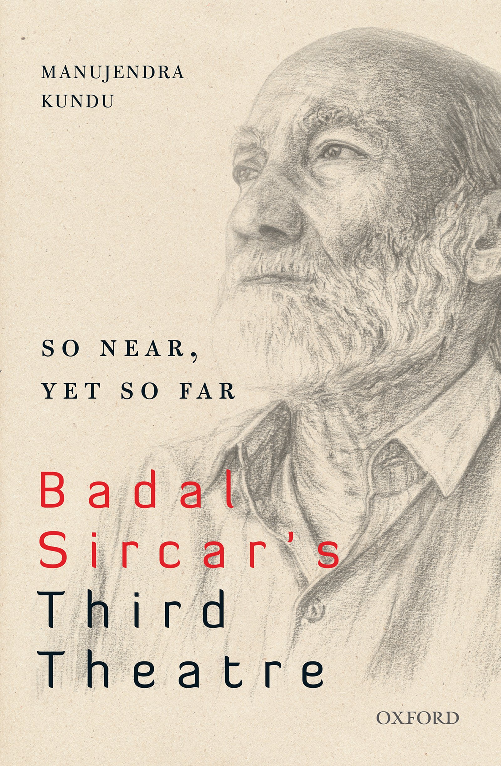 Badal Sircar Third Theatre pour surmonter le manque de sources sur le théâtre indien