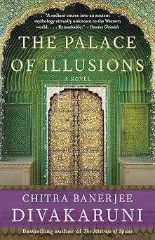 The Palace of Illusions A Novel