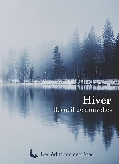 Hiver: Recueil de nouvelles