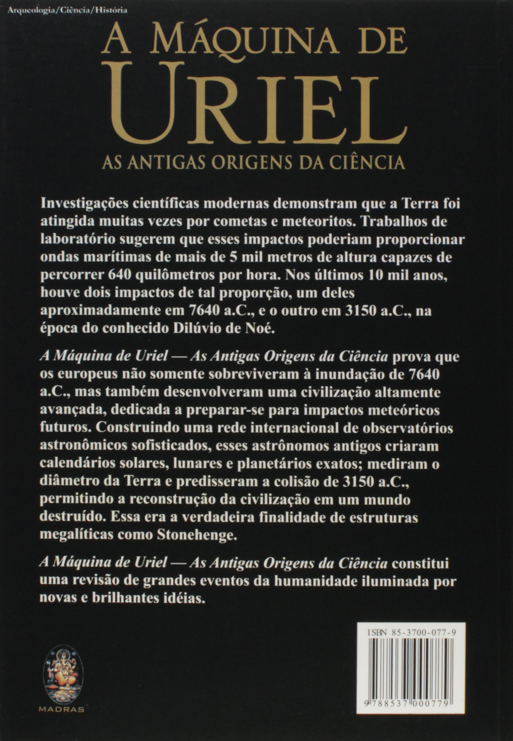 A Máquina de Uriel. As Antigas Origens da Ciência (Em Portuguese do Brasil)