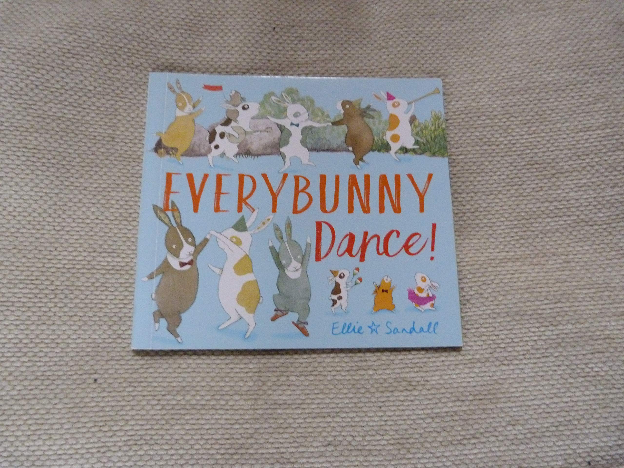 EVERY BUNNY DANCE!
