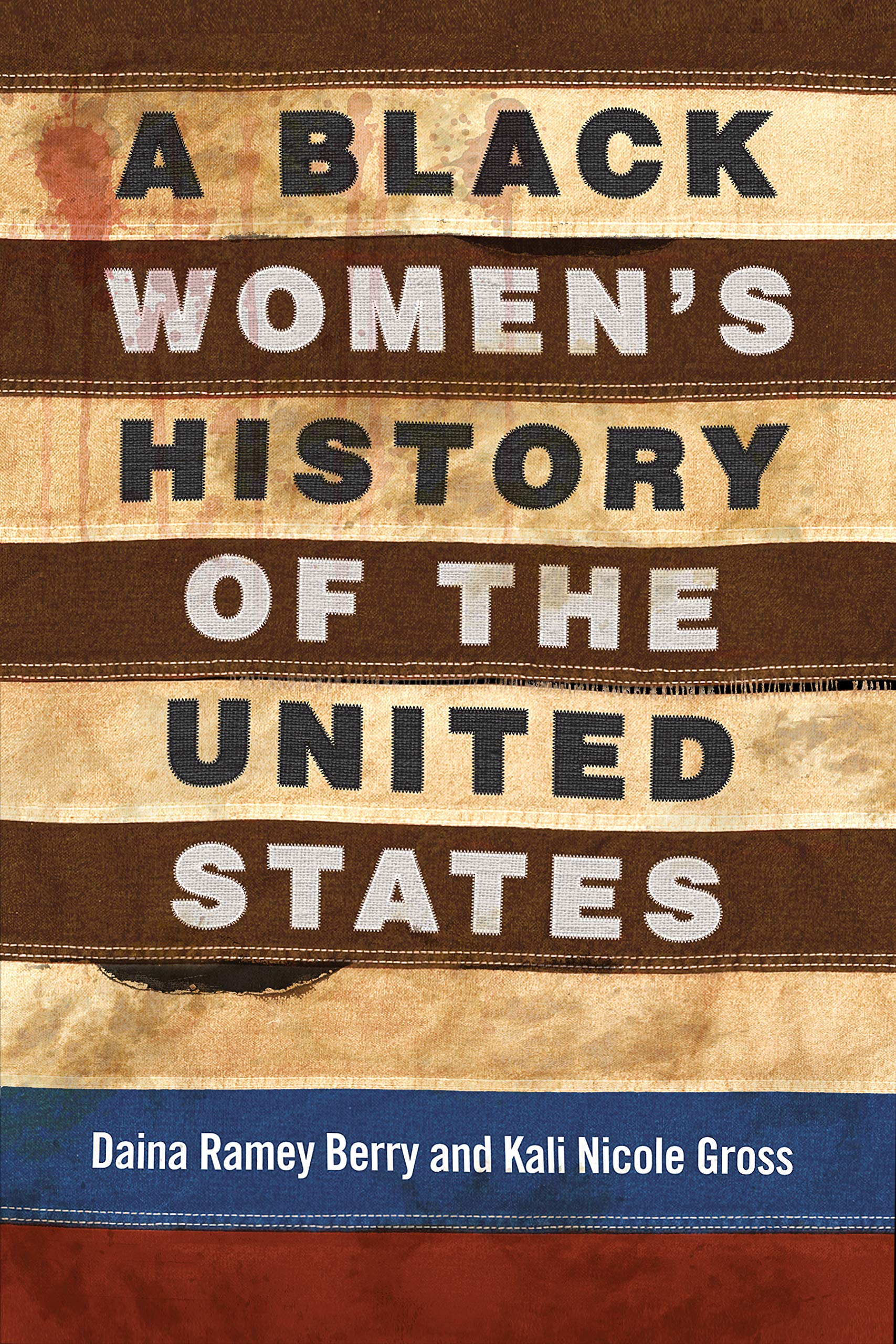 A Black Women's History of the United States (ReVisioning History Book 5)