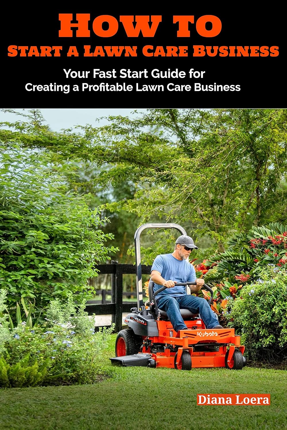 How to Start a Lawn Care Business Your Fast Start Guide