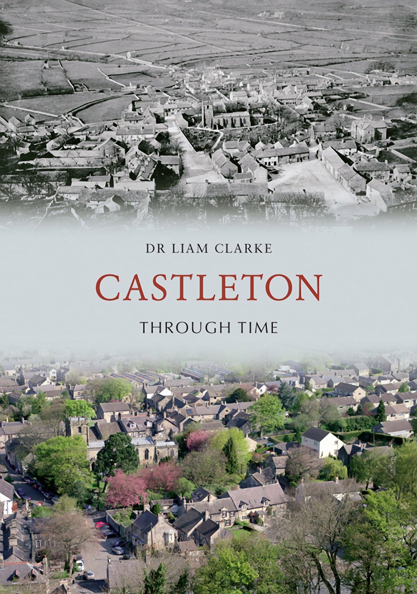 Castleton Through Time