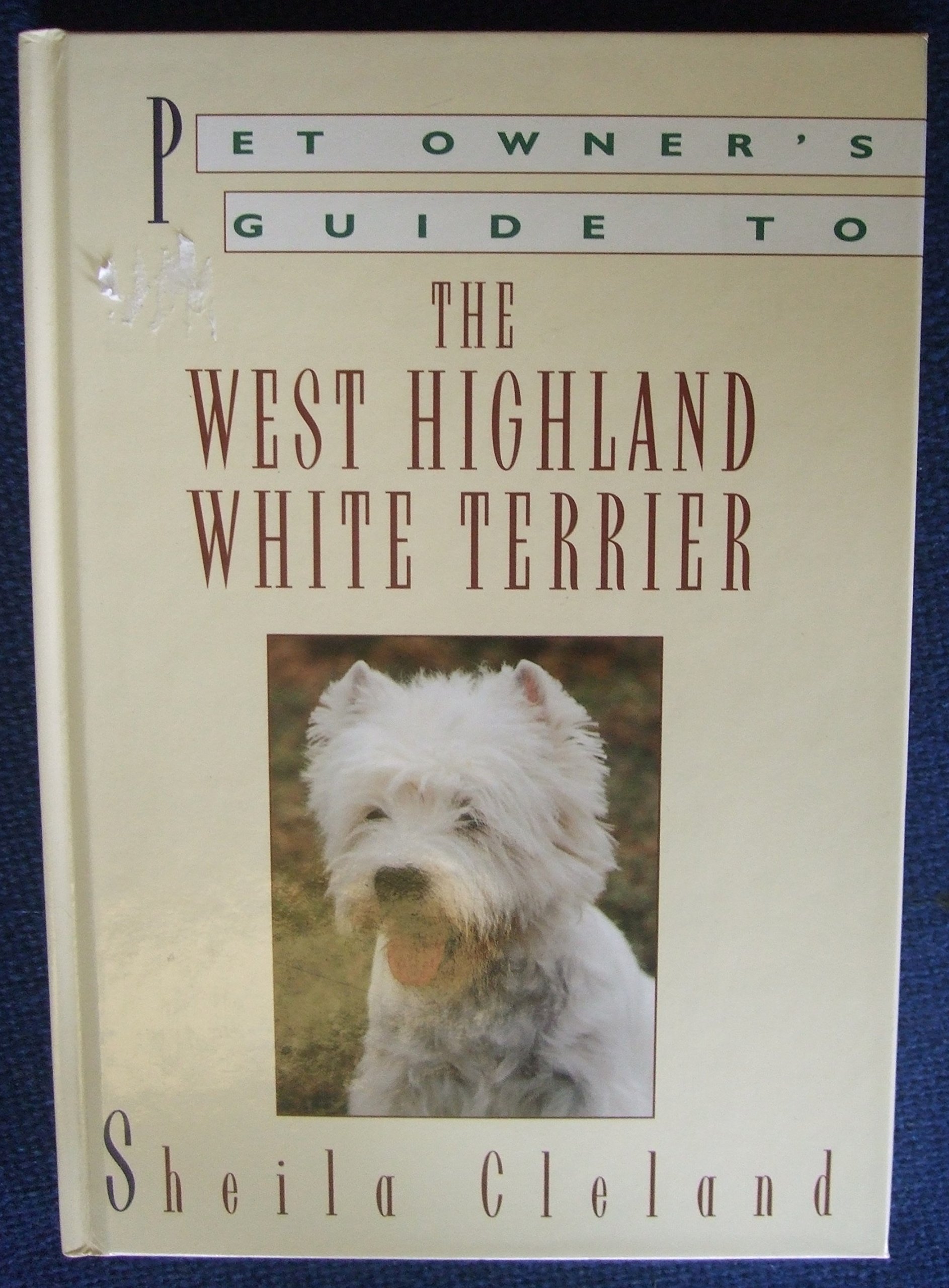 Pet Owner'S Guide to the West Highland White T Errier