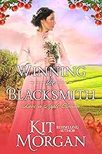 Winning the Blacksmith: Sweet Western Romance (Love in Apple Blossom Book 6)