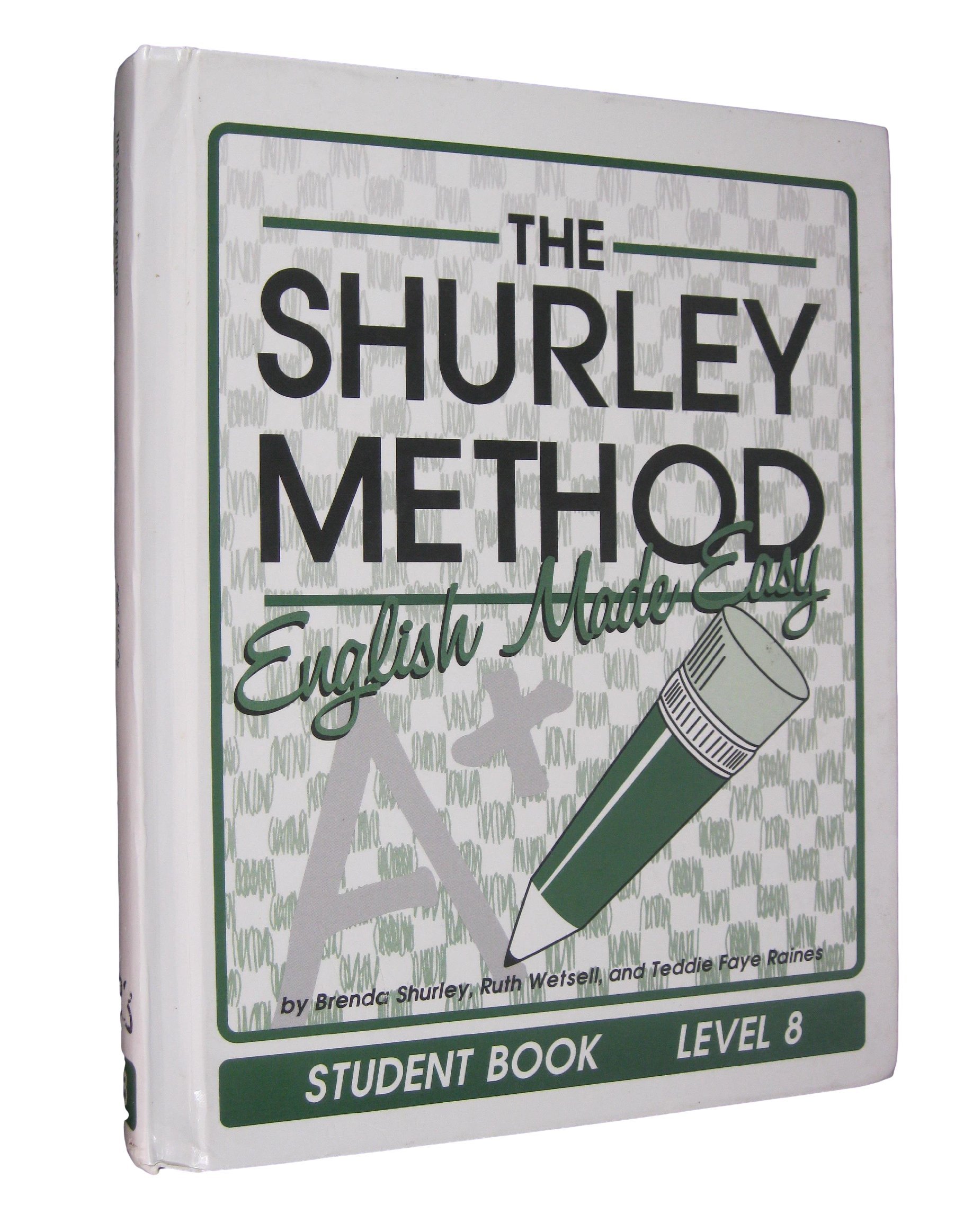 The Shurley Method: English Made Easy Level 8
