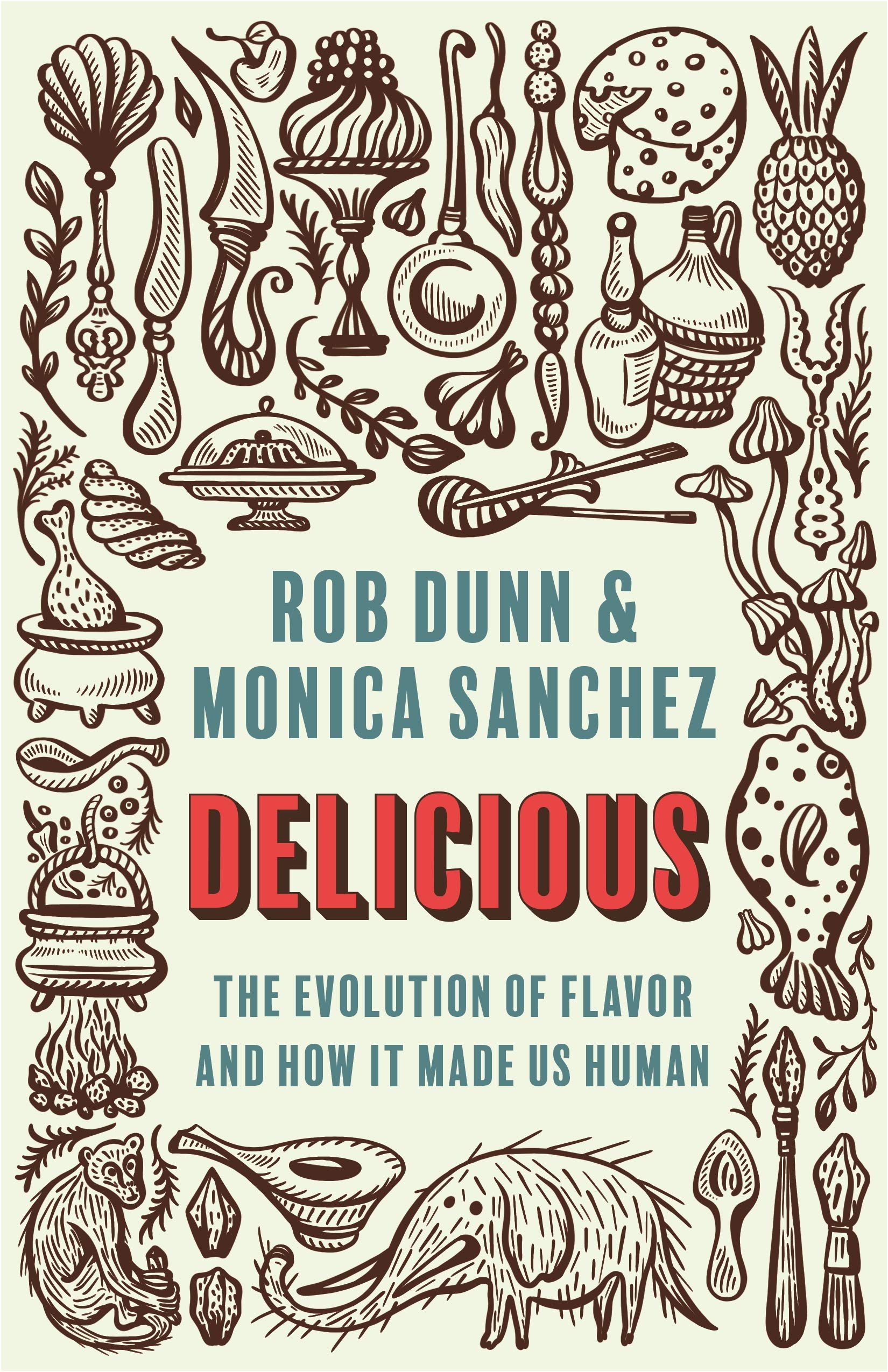 Princeton University Press Buch Delicious: The Evolution of Flavor and How It Made Us Human